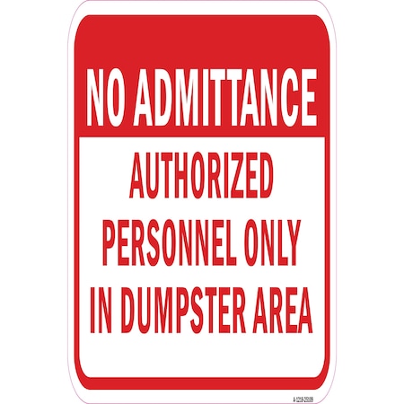 Signmission Safety Sign, 12 in Height, Aluminum, 25109 A-1218-25109
